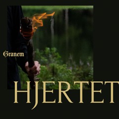 Granem - Hjertet