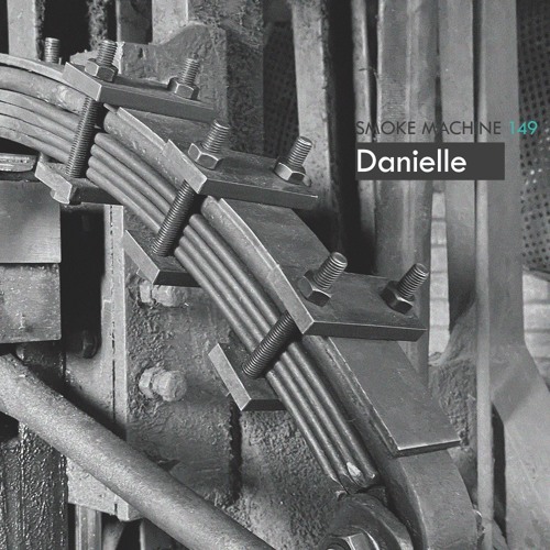 Smoke Machine Podcast 149 Danielle