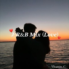 J-R&B Mix (Love )