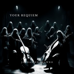 Your Requiem