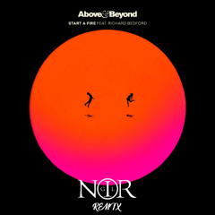 Above & Beyond feat. Richard Bedford - Start A Fire (Norgil Remix)