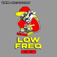 What You Know (Original Mix)