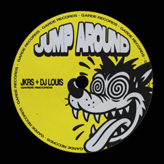 JKRS & DJ Louis - Jump Around
