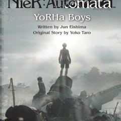 Read F.R.E.E [Book] NieR:Automata - YoRHa Boys