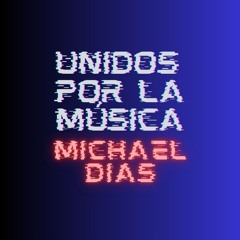 Unidos por la música (Original Mix)