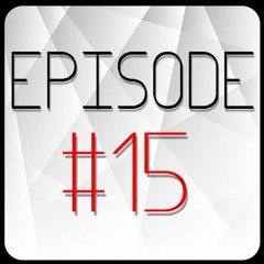 Episode #15 Talks About Relationship Quirks