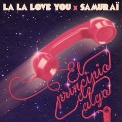 La La Love You - El Principio De Algo (Santi Bautista Dj Remix)