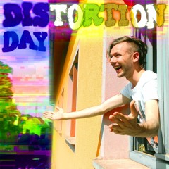 HAPPY DISTORTION DAY