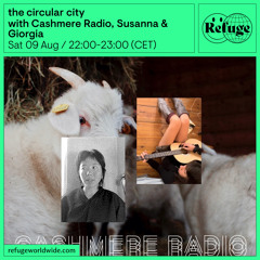 the circular city - Cashmere Radio, Susanna & Giorgia - 09 Aug 2025