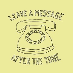 Leave A Message - J.T.