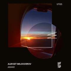 Aleksey Beloozerov - Awake [SkyTop]