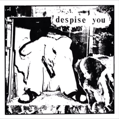 DESPISE YOU - “Split 7” w/ Crom” EP