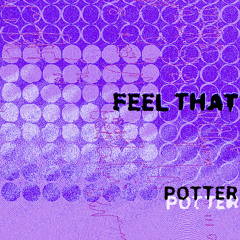 feel that