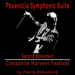Phoenicia Symphonic Suite - Canaanite Harvest Festival - Second Movement