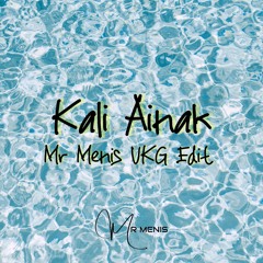 Kali Ainak UKG Edit