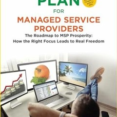Read PDF ❤️ THE PUMPKIN PLAN FOR MANAGED SERVICE PROVIDERS: The Roadmap To MSP Prosperity: How The