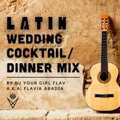 Latin Wedding Cocktail / Dinner Mix