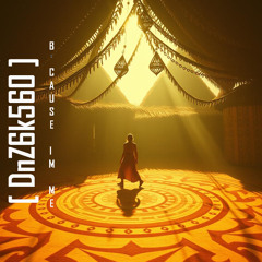 2565M005_DnZ6K560  - B 'cause I' m me (DnZ deep club ed.)