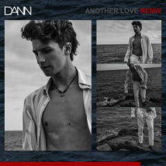Tom Odell - Another Love (DANN Remix)