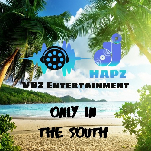 DJ HAPZ - ONLY IN THE SOUTH - Toto Katuke - You Might Think I'm A Fool