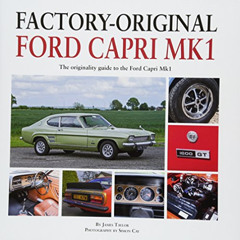 Get EPUB √ Factory-Original Ford Capri Mk1 by  James Taylor KINDLE PDF EBOOK EPUB