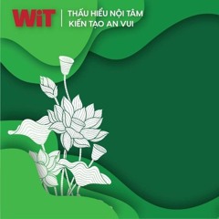 THẤU HIỂU NỘI TÂM - KIẾN TẠO AN VUI_KHOÁ 21_BUỔI 2_27.03.23