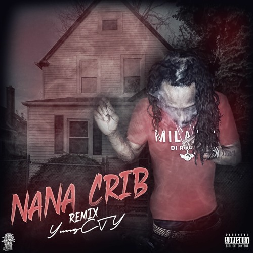 Stream NaNa Crib (Remix) by Yung Cty Listen online for free on SoundCloud