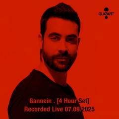 Gannein - 4-Hour Set  [Recorded Live] 7th September 2025