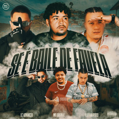 Se é Baile de Favela (feat. Kauhan Peres)