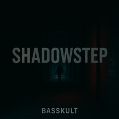 SHADOWSTEP