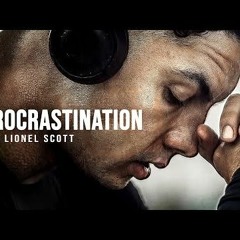 PROCRASTINATION  Best Motivational Video Ben Lionel Scott
