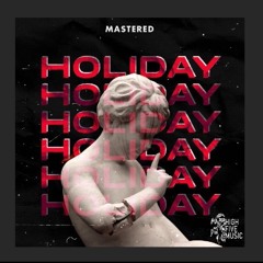 Holiday - Mastered
