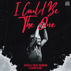 Avicii & Nicky Romero - I Could Be The One (SATOSHI Remix)