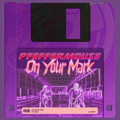 AM051 - Pfeffermouse - On Your Mark (Original Mix)