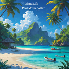 Island Life