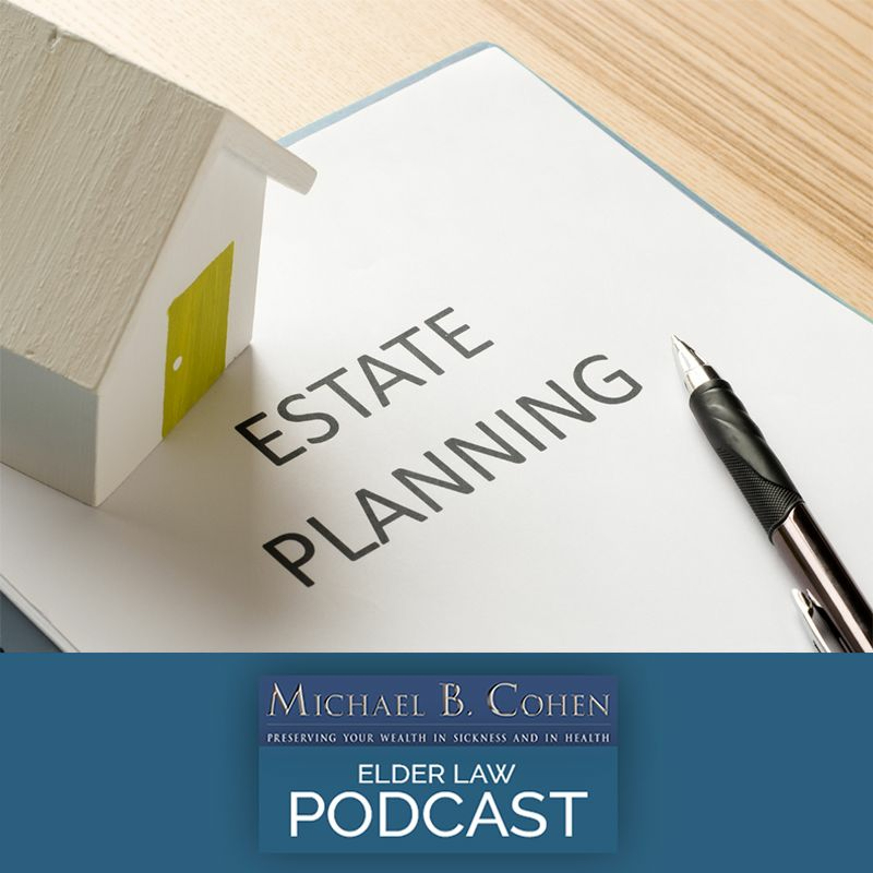 An Estate And Medicaid Planning Success Story | 4 - 23 - 22 episode artwork