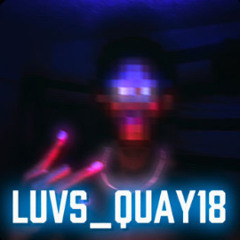 LuvsQuay - Luh Ya(Ft.BuddhaBeam)