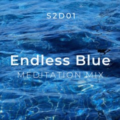 Endless Blue (Meditation Mix)