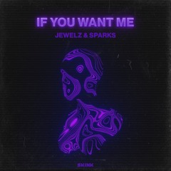 If You Want Me (Extended Mix)