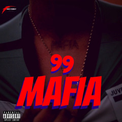 99 Mafia