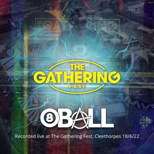 8 Ball - The Gathering Fest 18/6/22