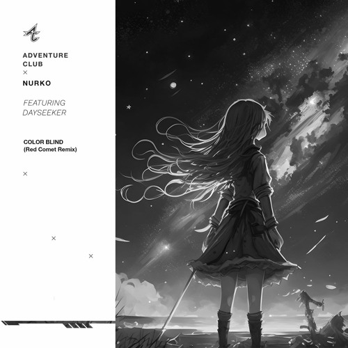 Adventure Club x Nurko - Color Blind [feat DAYSEEKER] (Red Comet Remix)