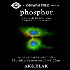 phosphor, ep. 97: AK&BLAK