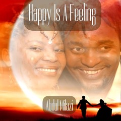Happy Is A Feeling