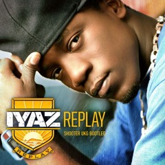 Iyaz - Replay (Shooter UKG Bootleg) [FREE DOWNLOAD]