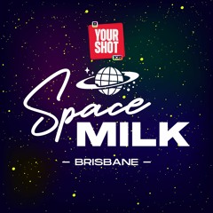 SPACE MILK - YOUR SHOT BRISBANE 2022 W2 | JBL MAINSTAGE