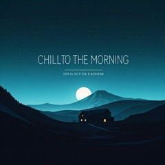 chill to the morning