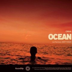 Orha - Ocean (Mert Yonar Remix)