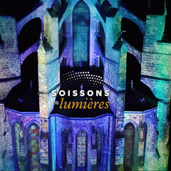 Soissons en Lumières