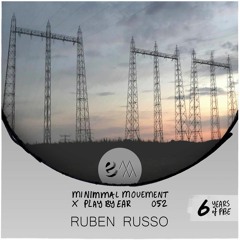 PBE x MiNIMMAl Movement Podcast 052 / Ruben Russo